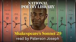 Shakespeare's Sonnet 29: "When, in disgrace with fortune and men's eyes" | Read by Paterson Joseph