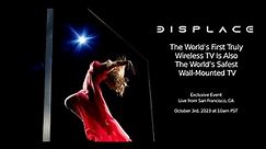 Displace TV: The World’s First Wireless TV Is Also The World’s Safest Wall-Mounted TV