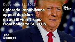 Colorado Republicans appeal decision disqualifying Trump from ballot to Supreme Court | The Excerpt