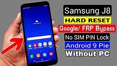 Samsung J8 Hard Reset & FRP Bypass |ANDROID 9 Without PC