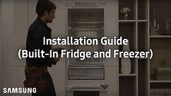 How To Install Samsung Fixed Mounting Built-In Fridge and Freezer