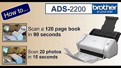 How to Scan a book and photos quickly using Scan Brother ADS 2200