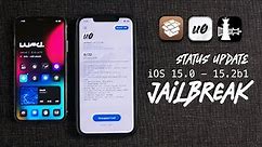 Jailbreak iOS 15 Status Update - iOS 15.0 - 15.2b1 unc0ver / checkra1n / electra 5.0