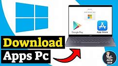 How To Download Apps On Laptop Windows 10