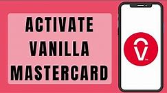 How To Activate Vanilla Mastercard Online (2023) | MyVanilla Card Activation (Step By Step)