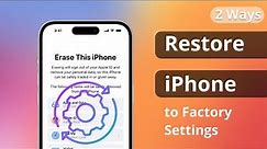 How to Restore iPhone to Factory Settings 2023