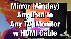 All iPads: How to Screen Mirror to Any TV, Computer Monitor or Projector w/ HDMI Cable + AV Adapter