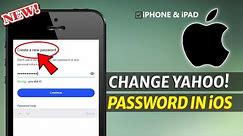 How to Change Yahoo Email Password without Old Password! | iPhone & iPad