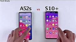 SAMSUNG A52s 5G vs S10+ | SPEED TEST