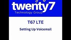 T67: How to set up Voicemail on the Yealink T67 LTE device on Verizon OneTalk