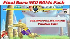 FBA ROMs Pack - Final Burn Alfa ROMs Pack - ROMs Pack