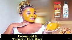 HOW TO: COCONUT OIL AND TURMERIC FACE MASK FOR A GLOWING FLAWLESS SKIN AFTER APPLY/DIY