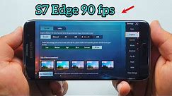 Samsung Galaxy S7 Edge PUBG Mobile 90fps Test! Can it run on 90fps?