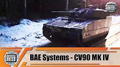 BAE Systems CV90 MkIV enhanced and modernized version of CV90 tracked armored IFV