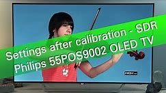 Philips 55POS9002 4K UHD OLED TV - SDR picture settings and tips