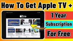 How to Get Apple TV For Free | How to Get Apple TV Plus Subscription of One Year for Free |