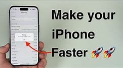 How to Make your iPhone Faster!