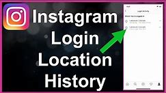 How To Find Instagram Login Location