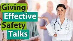 How to give an effective safety talk - In 5 minutes!