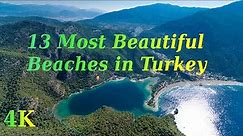 Most Beautiful Beaches in Turkey 4K