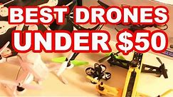 Top 5 Best Drones Under $50 - TheRcSaylors