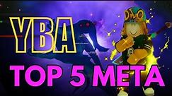 YBA Top 5 Meta Stands NOW