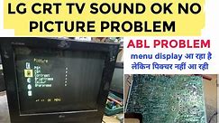 lg crt tv sound ok but no picture | lg crt tv abl problem,NO picture graphics, only MENU logo