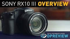Sony Cyber-shot DSC-RX10 III Overview