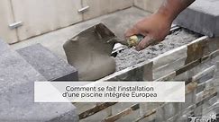 Comment se fait l'installation d'une piscine semi-creusée (intégrée) Europea