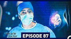Miracle Doctor Episode 87