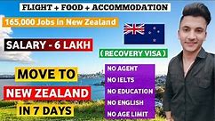 🇳🇿 New Zealand Free Work Visa in 7 Days | Recovery Visa | 1,65,000 Jobs in New Zealand 🇳🇿