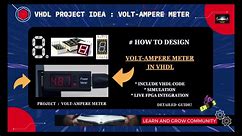 VHDL Project Idea : How to design Volt-Ampere Meter with VHDL Code and FPGA integration