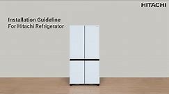 Hitachi Refrigerator Installation Guide (English Version)