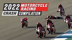 2022 Motorcycle Racing Crash Compilation #1