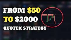 From $50 to $3500 - This is a 100% Working Strategy For Quotex Trading