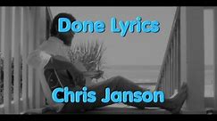 Done By Chris Janson Lyrics