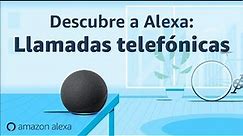 Llamadas telefónicas con Alexa
