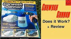 Carwash Cannon - Unboxing, Assembly, and Review