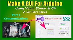 Arduino GUI Part 1 Communications