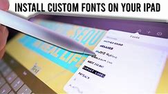 How to Install FREE Custom Fonts on Your iPad and iPhone