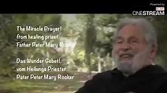 The Miracle Prayer -Fr. Peter Rookey