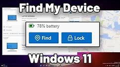 How to Enable and Use Find My Device in Windows 11