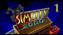 Let's Play SimCity 2000 - [Part 1]