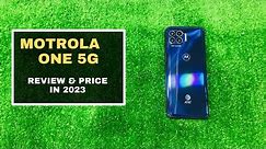 Motorola One 5g Review & Price in 2023 ?