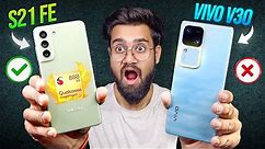 vivo V30 5G vs Samsung S21 FE SD88 *Full Comparison* ⚡ Best Camera Phone Under 30K? 😱
