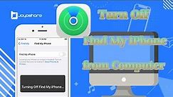 Turn Find My iPhone off from Computer Using iCloud and Joyoshare 2024