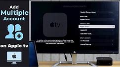 Add Multiple User Accounts on Apple TV 4K (2 Ways)