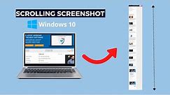 How to Take a Scrolling Screenshot in Windows 10 | Full page Screenshots