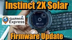 How to Update Garmin Instinct 2X Solar Firmware Via Garmin Express PC Software