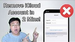 How to Delete iCloud Account without Password on iPhone/iPad in 2 Minutes